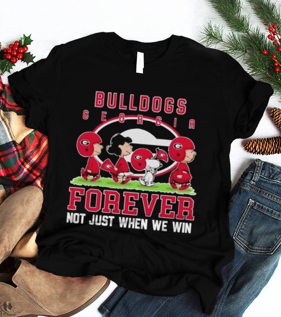 Georgia Bulldogs Peanuts Bulldogs Forever Not Just When We Win T-Shirt