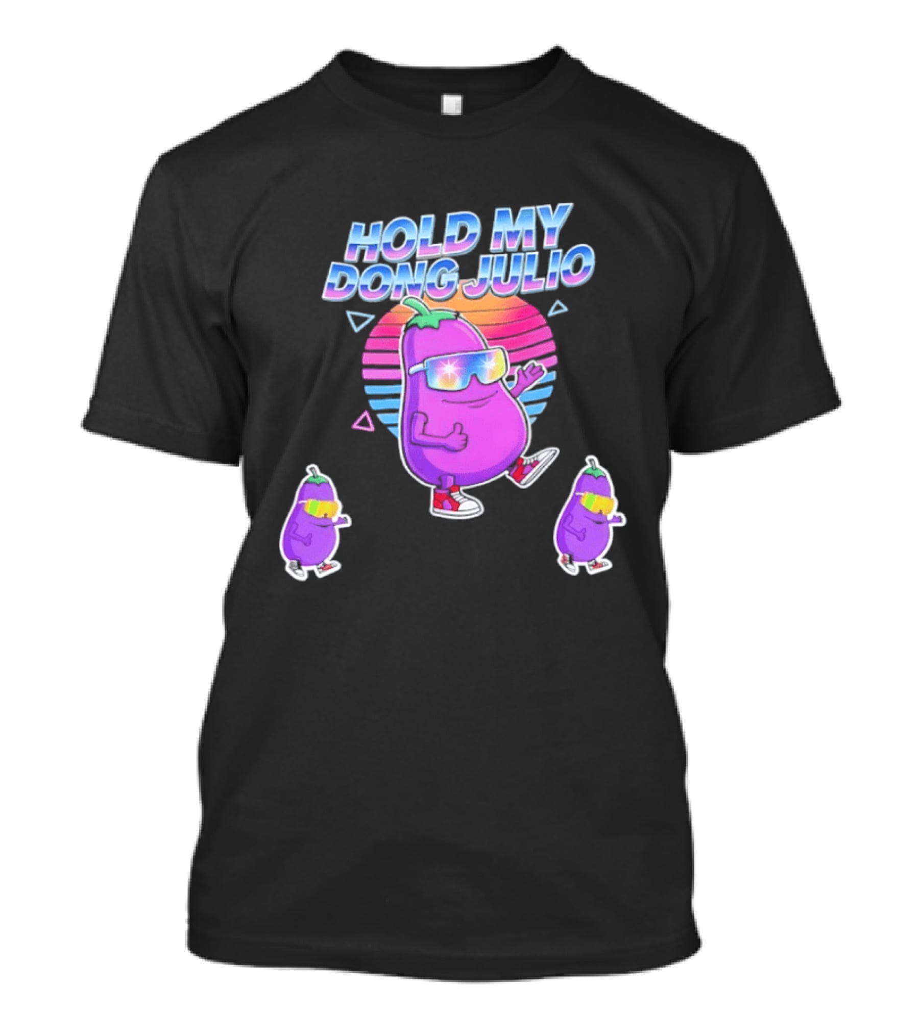 Hold My Dong Julio Eggplant Retro Vibes Sunglasses Dance T-Shirt