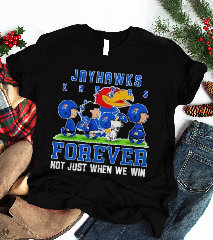 Kansas Jayhawks Peanuts Forever Loyalty Not Just When We Win T-Shirt