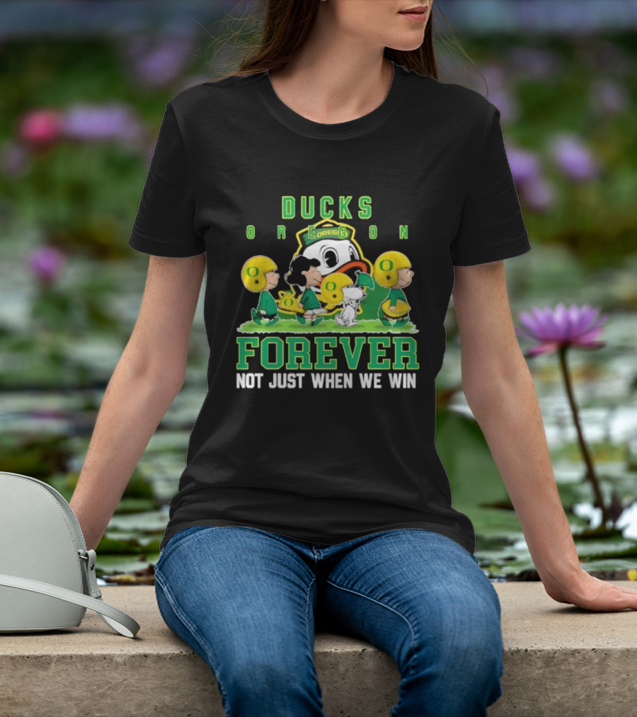 Oregon Ducks Peanuts Characters Forever Not Just When We Win T-Shirt