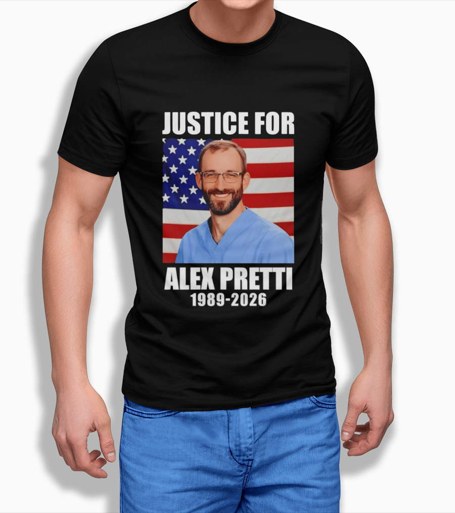 Justice For Alex Pretti 1989 2026 American Flag Anti Trump Political Protest T-Shirt