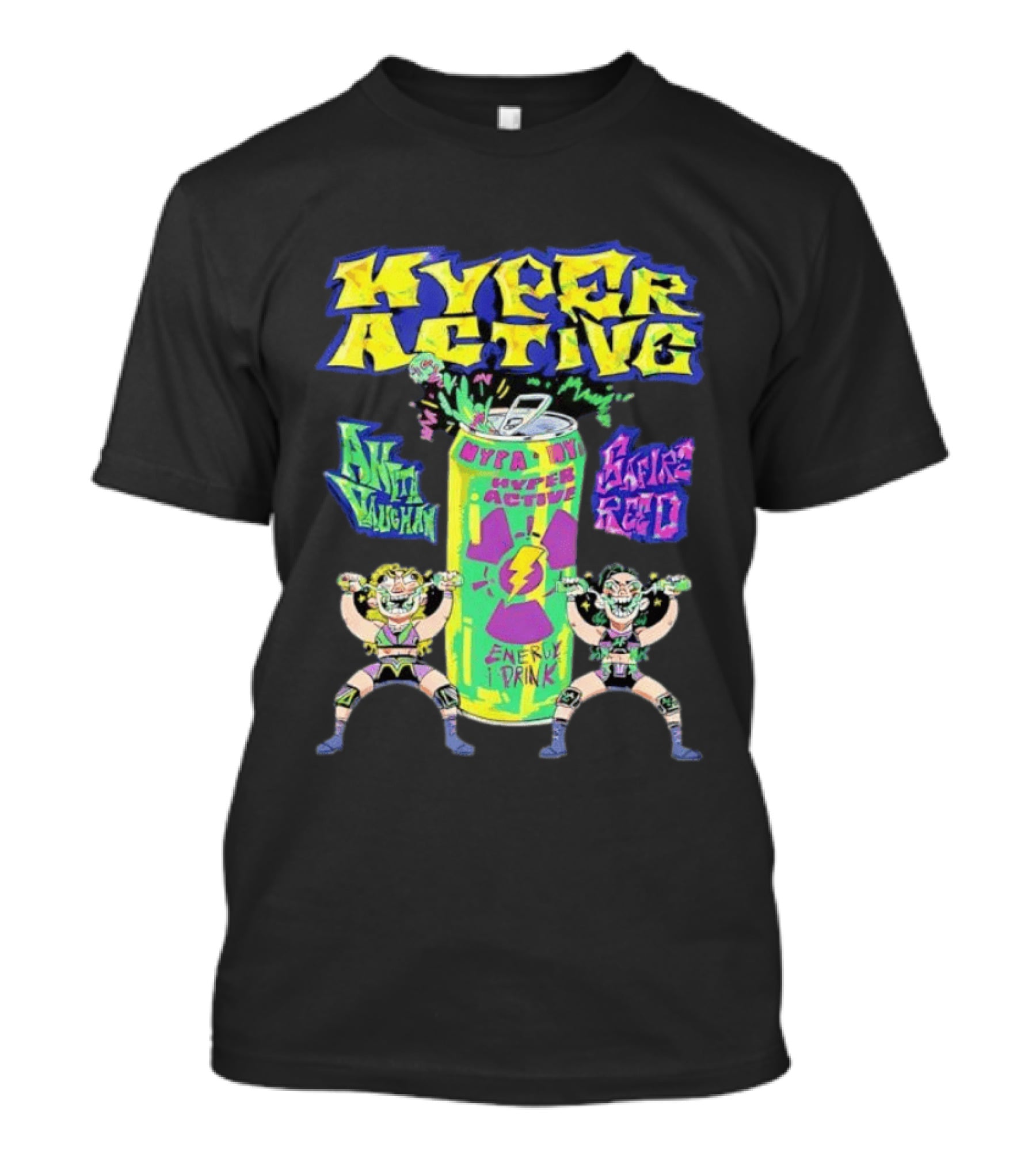 Hyper Active Energy Drink Safire Reed Aniki Vaughan T-Shirt