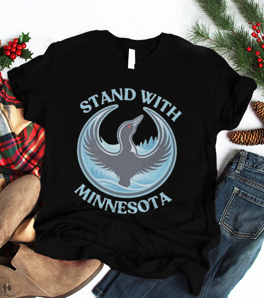 Stand With Minnesota Loon State Bird T-Shirt