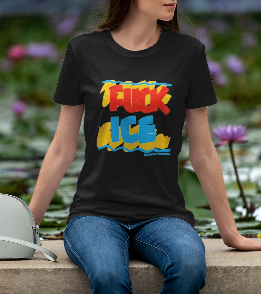 Fuck ICE T-Shirt
