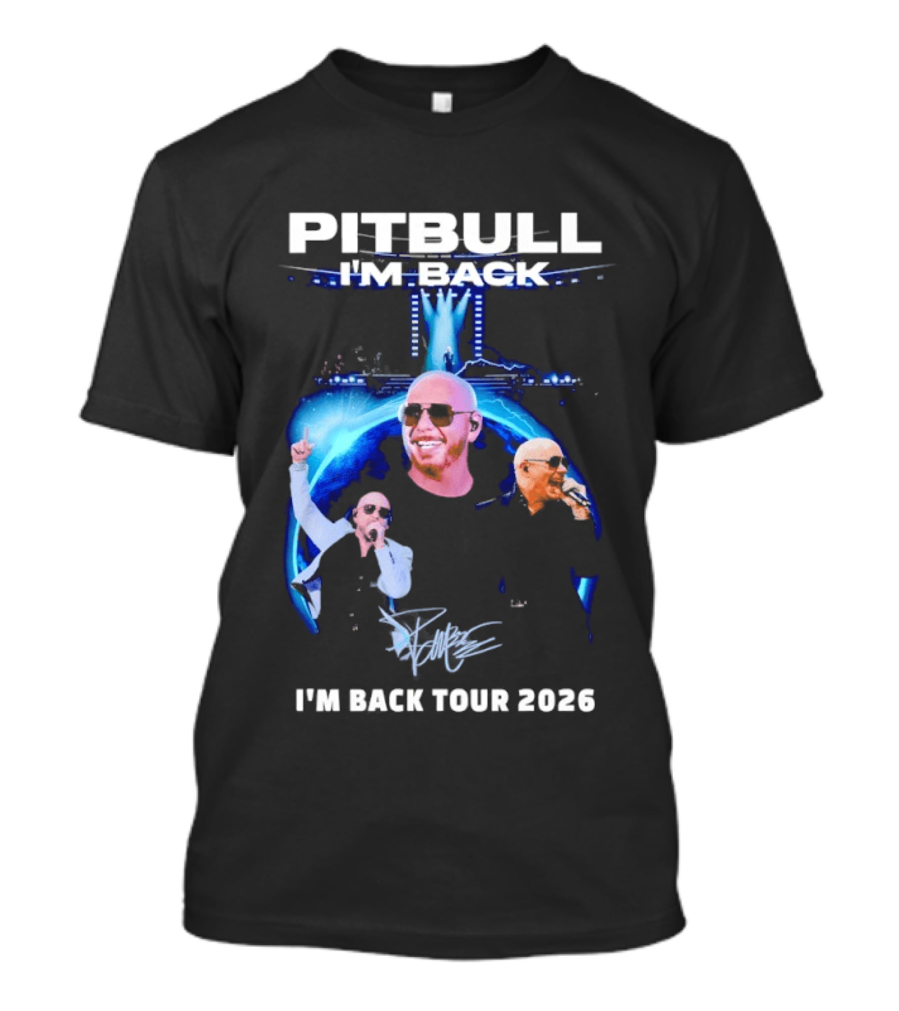 Pitbull I'm Back Tour 2026 Concert Experience T-Shirt