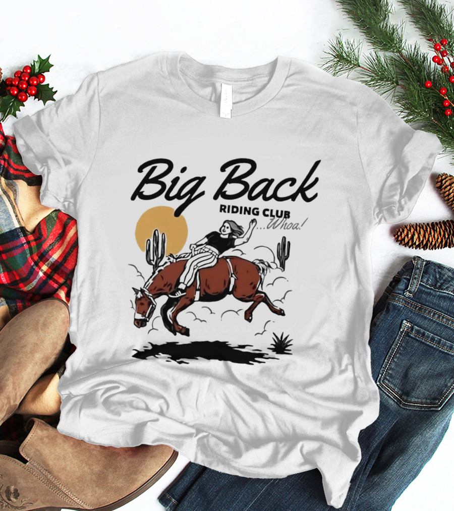 Big Back Riding Club Whoa Western Desert Scene T-Shirt