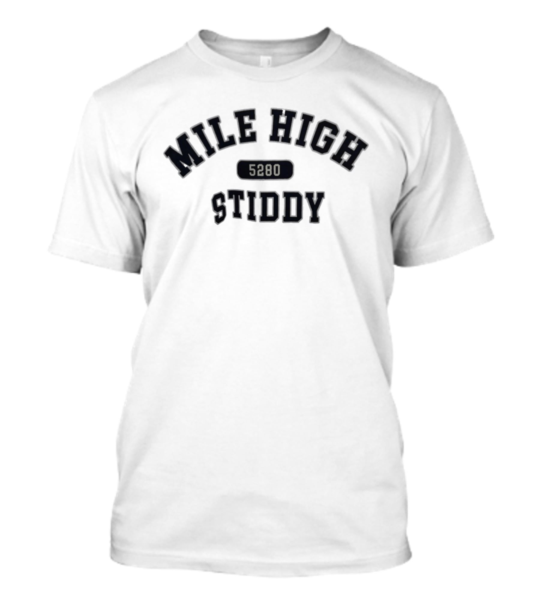 Jarrett Stidham Mile High Stiddy 5280 Denver Broncos T-Shirt