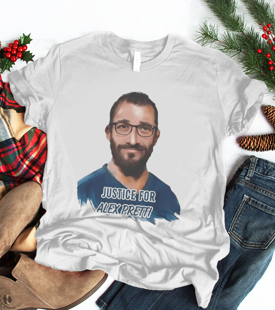 Justice For Alex Pretti T-Shirt