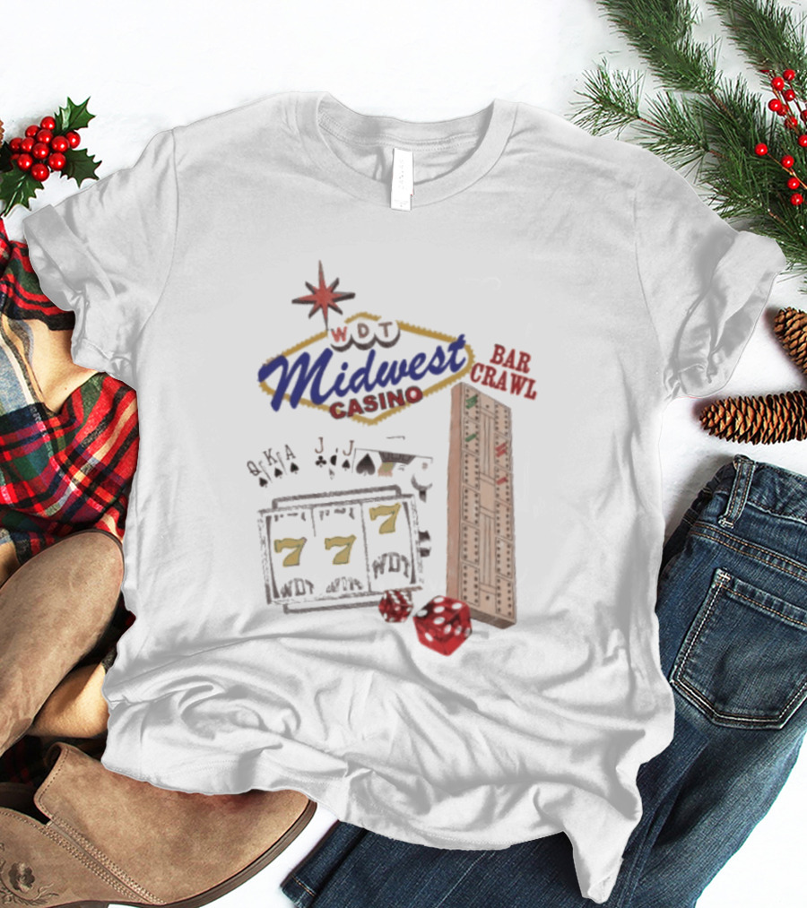 Wisconsin Midwest Casino Bar Crawl Slot Machine Dice Playing Cards Cribbage Board T-Shirt