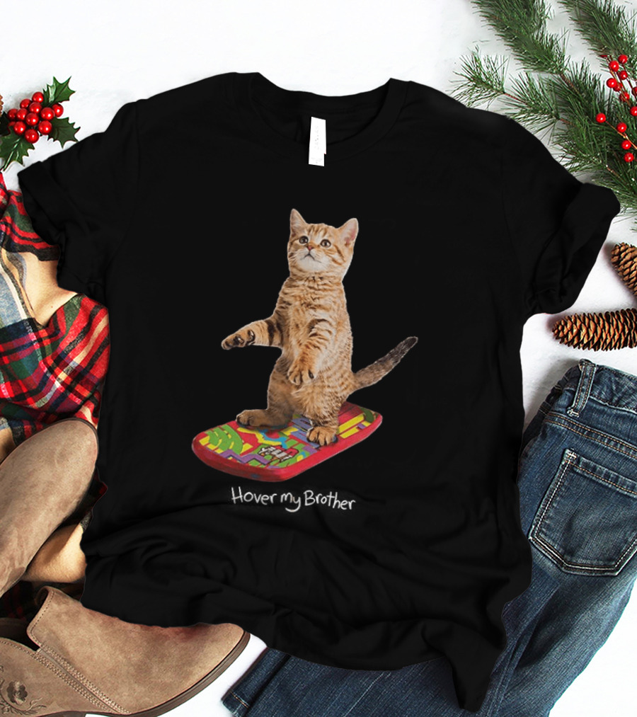 Hover My Brother Back To The Future Hoverboard Cat T-Shirt