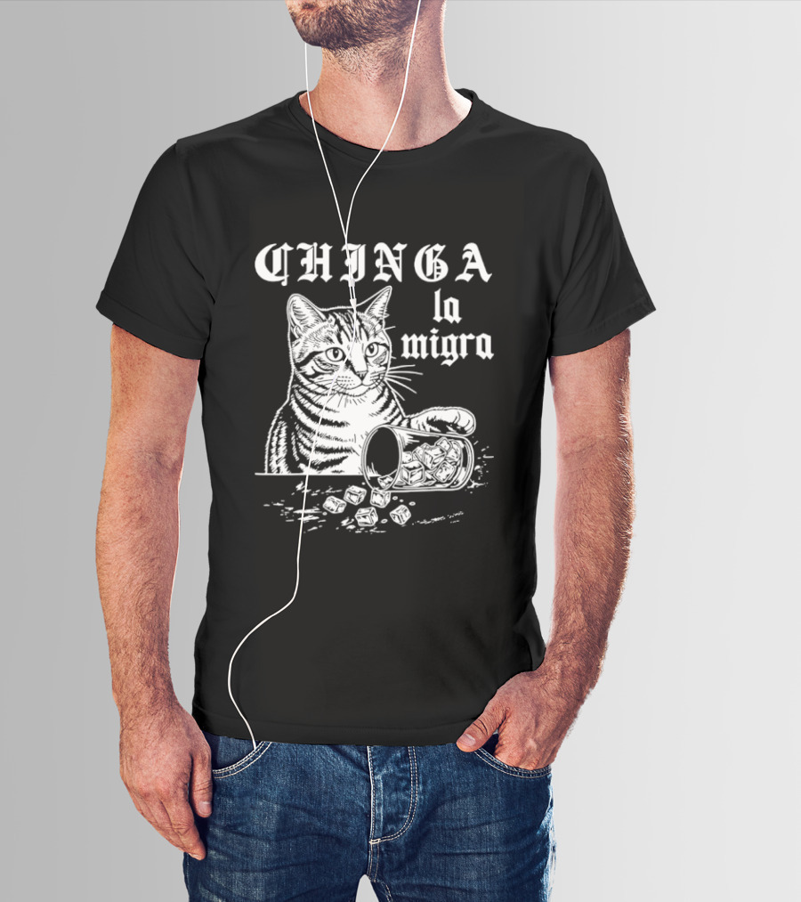 Chinga La Migra Cat Spilled T-Shirt