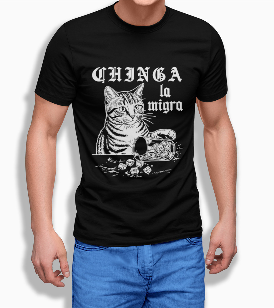 Chinga La Migra Cat Spilled T-Shirt