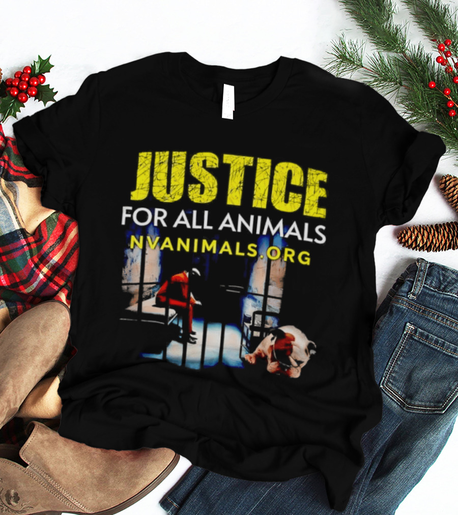 Justice For All Animals NVAnimals.org Compassion Awareness T-Shirt