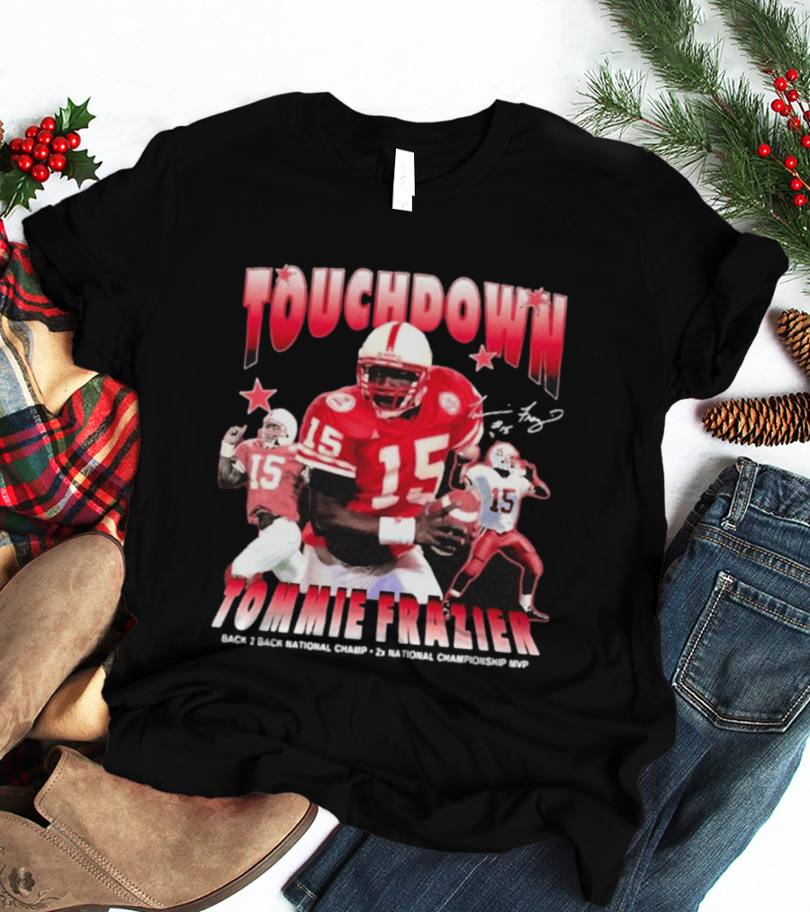 Touchdown Tommie Frazier 1995 Ncaa Championship Nebraska Football T-Shirt