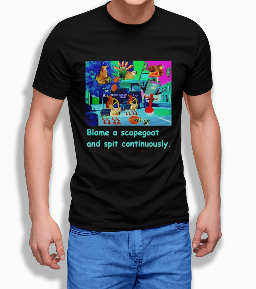 Blame A Scapegoat And Spit Continuously Surreal Animal Montage T-Shirt
