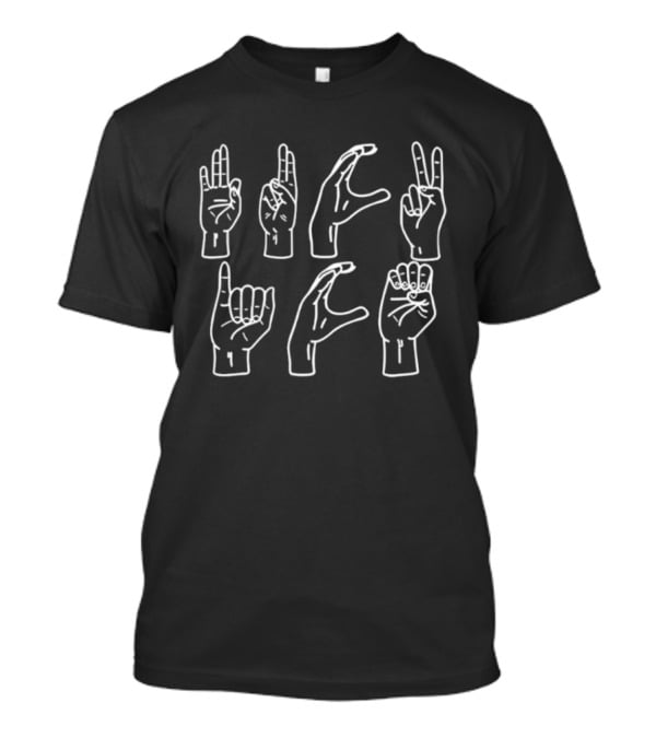 Hand Sign Language Message To ICE T-Shirt