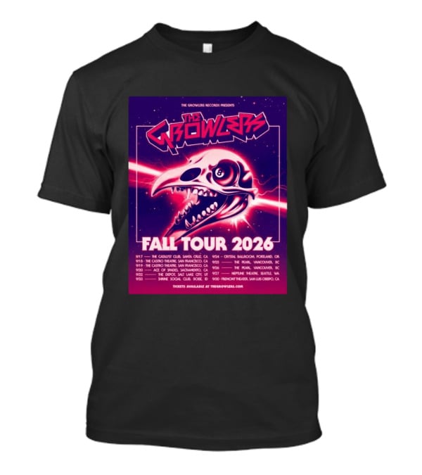 The Growlers Records Presents Fall Tour 2026 Dates Santa Cruz San Francisco Seattle T-Shirt