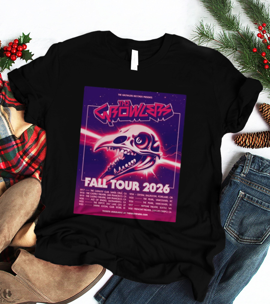 The Growlers Records Presents Fall Tour 2026 Dates Santa Cruz San Francisco Seattle T-Shirt