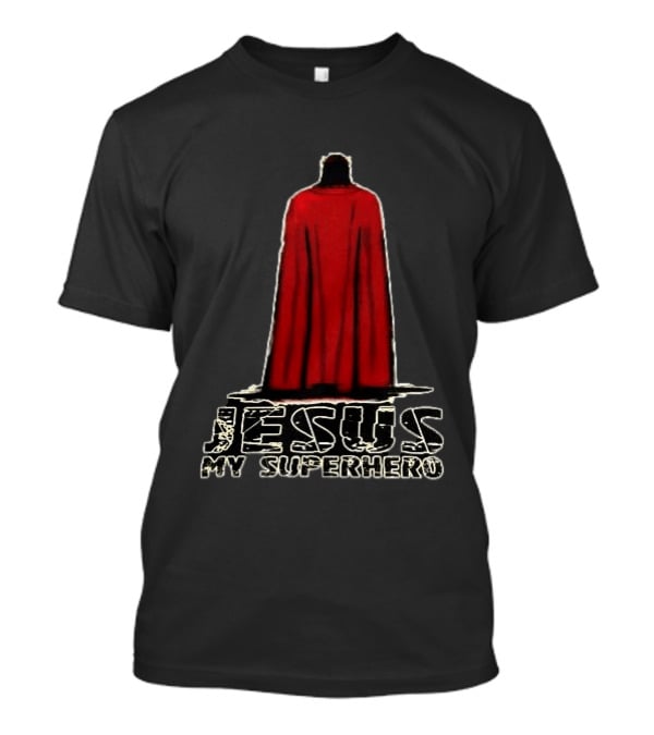 Jesus My Superhero Red Cape Christian Strength T-Shirt
