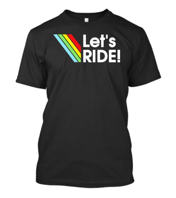 Let's Ride Arc Raiders T-Shirt