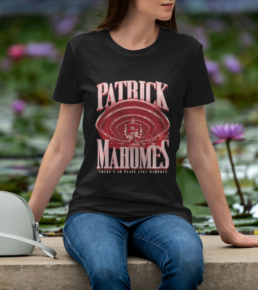 Patrick Mahomes Kansas City Chiefs Tunnel Entrance There's No Place Like Mahomes T-Shirt