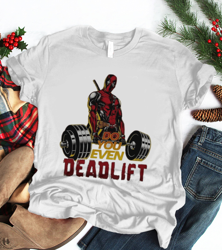 Deadpool Do You Even Deadlift Fitness Motivation Comic Character Workout T-Shirt