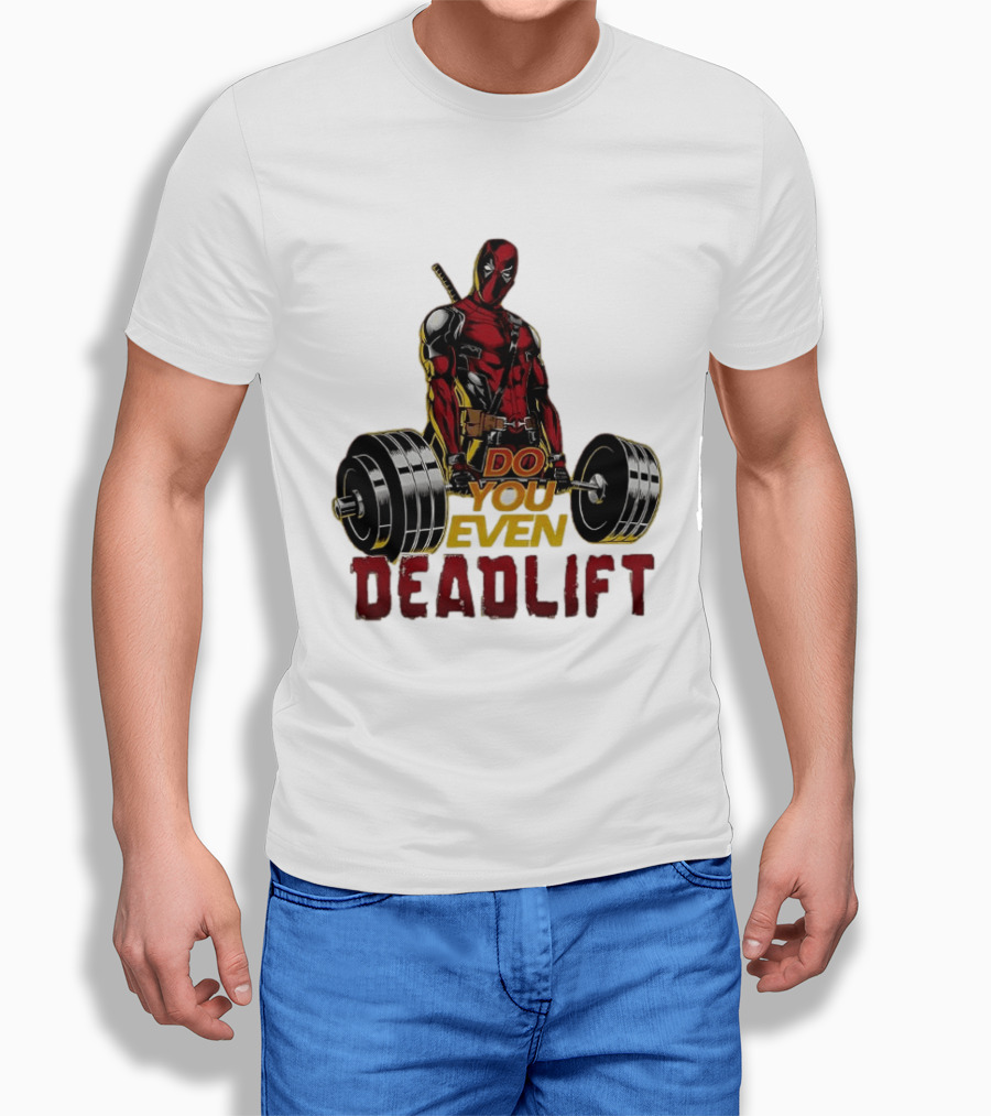 Deadpool Do You Even Deadlift Fitness Motivation Comic Character Workout T-Shirt