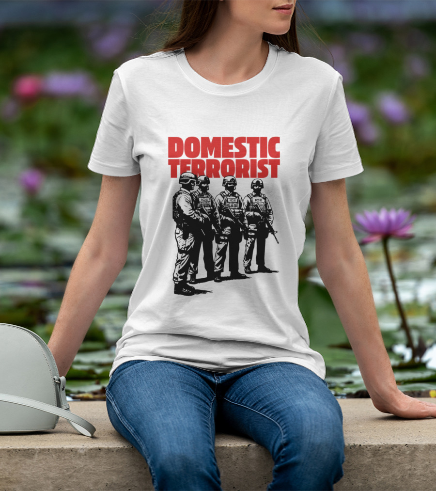 Domestic Terrorist Abolish ICE Tactical Units Silhouette Protest T-Shirt