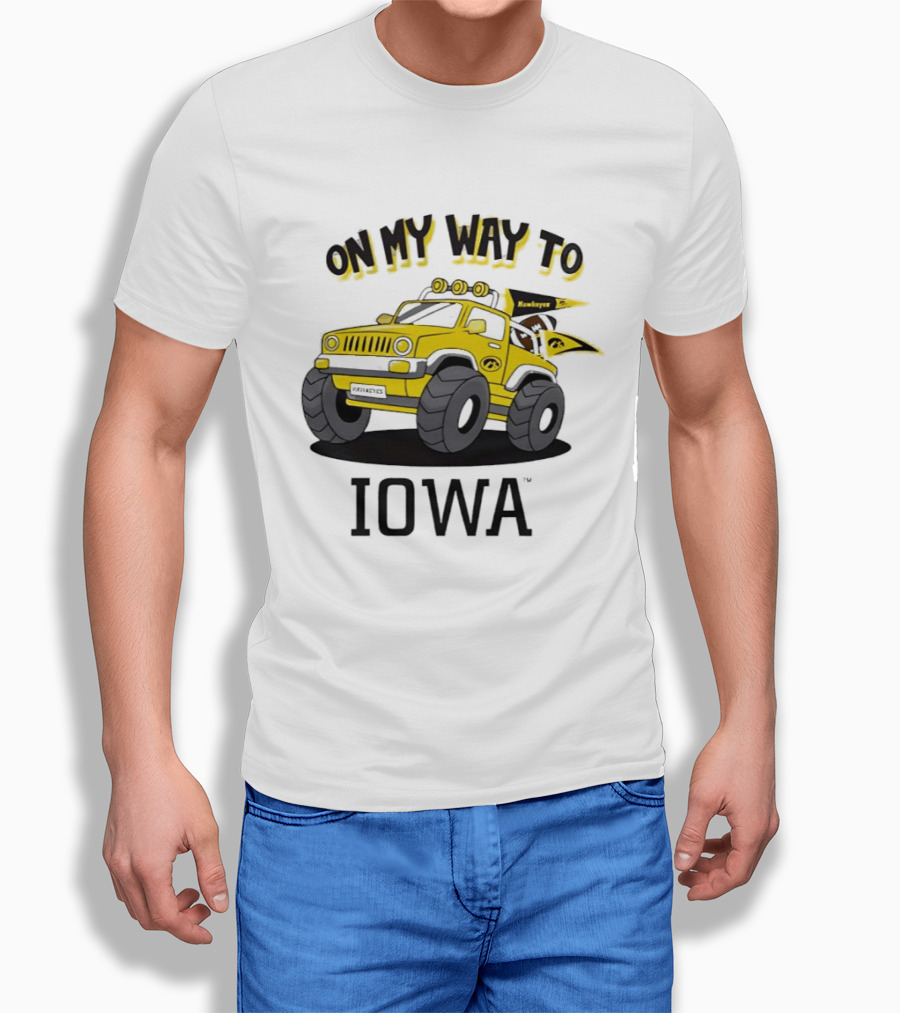 On My Way To Iowa Hawkeyes Monster Truck T-Shirt