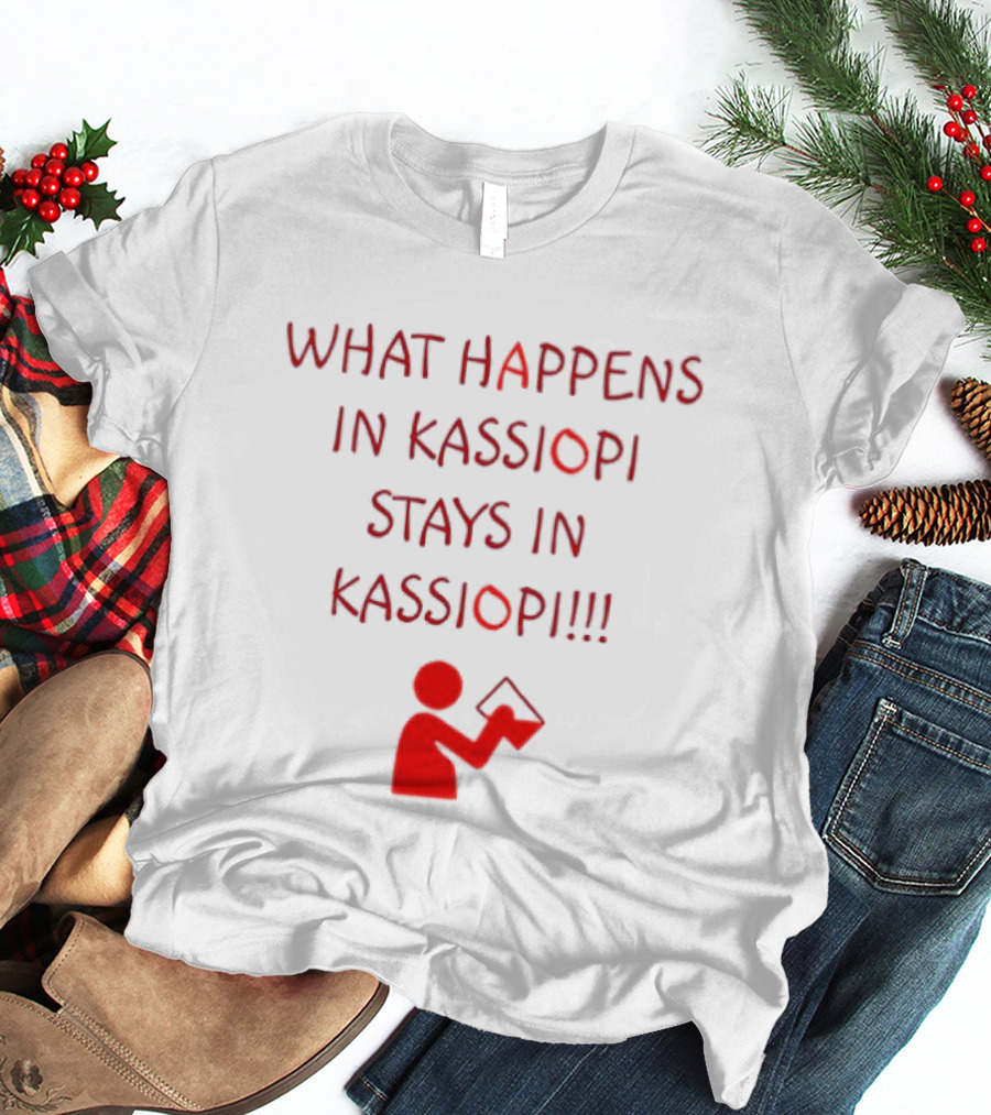 What Happens In Kassiopi Stays In Kassiopi Fun Red Text With Figure T-Shirt