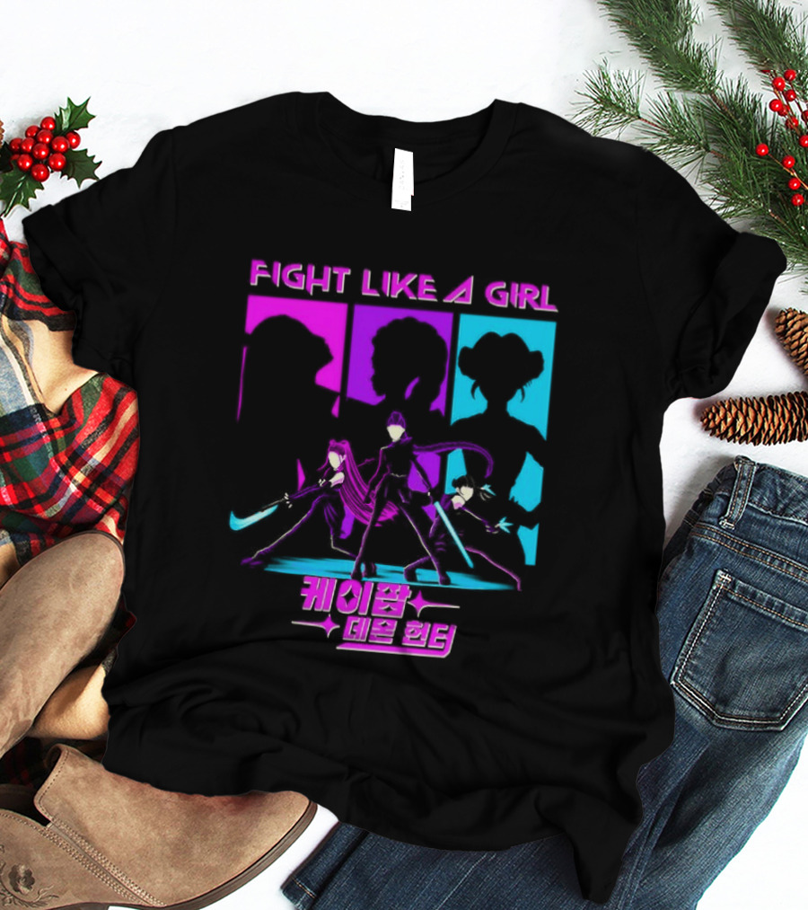 KPop Demon Hunters Fight Like A Girl Korean T-Shirt