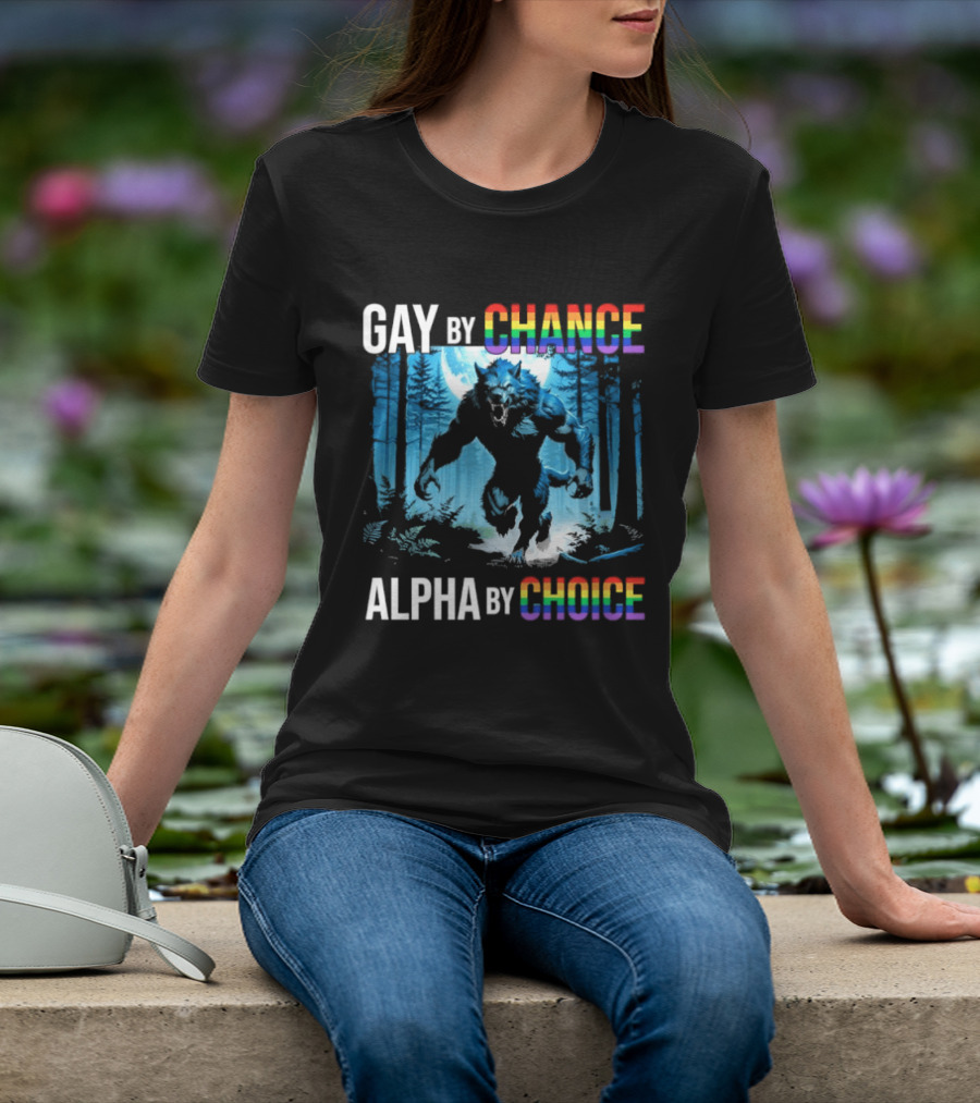 Gay By Chance Alpha By Choice Wolf LGBT Rainbow Forest Moon T-Shirt