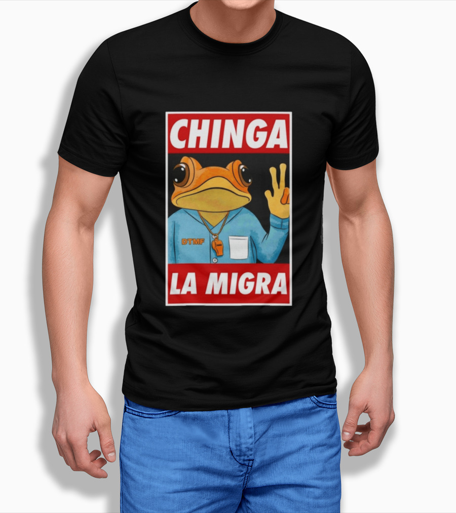 CHINGA LA MIGRA Sapo Concho DTMF Frog Whistle T-Shirt