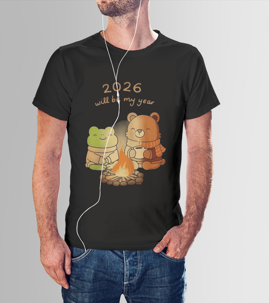 2026 Will Be My Year Frog And Bear Campfire Cozy Scene T-Shirt