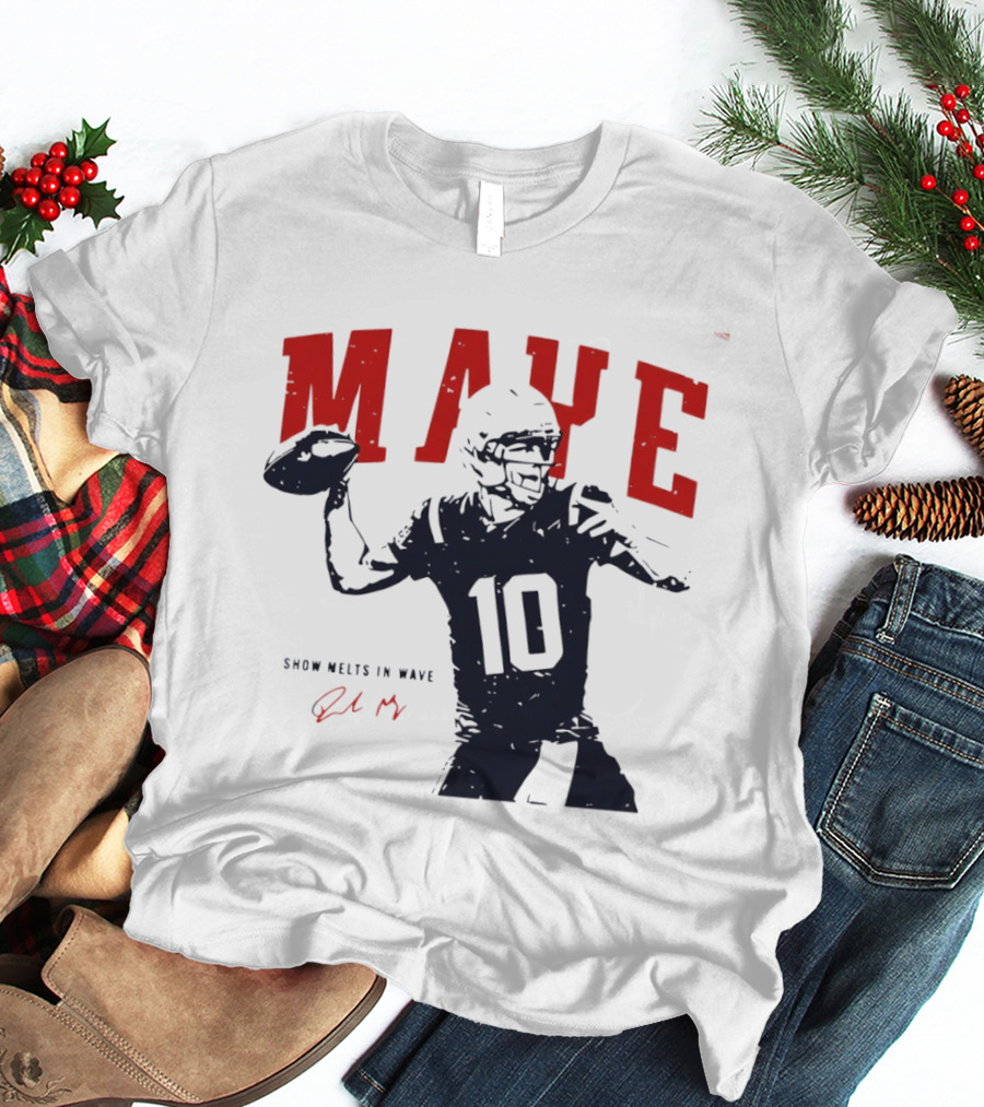 Drake Maye 10 New England Patriots Snow Melts In Wave T-Shirt