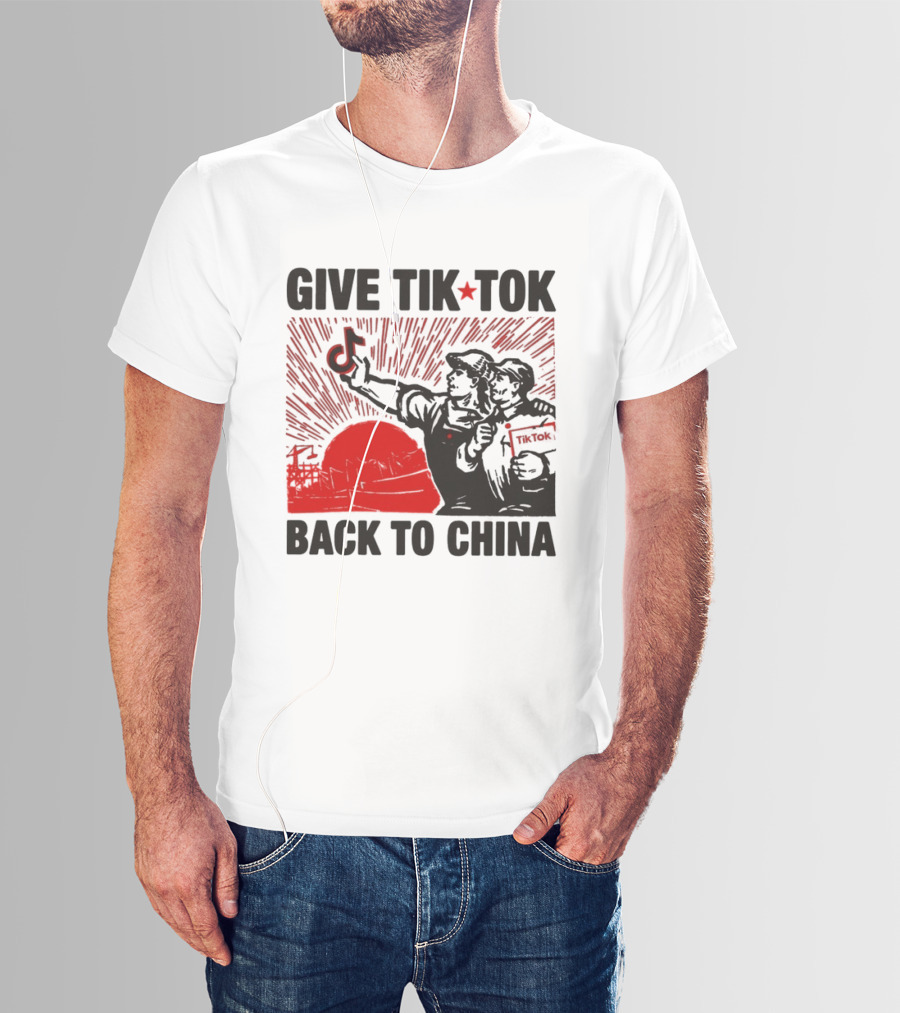 Give TikTok Back To China Red Sunburst Worker T-Shirt