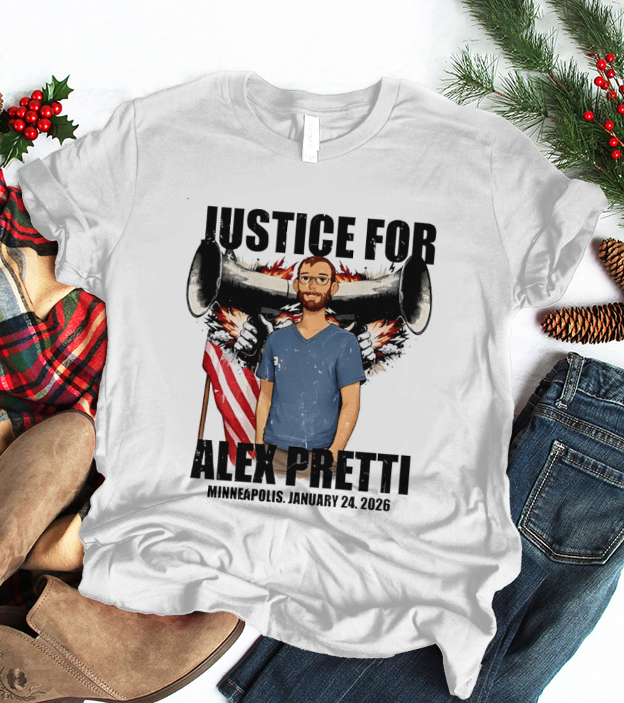 Justice For Alex Pretti Minneapolis January 24th 2026 ICE Shooting Abolish ICE T-Shirt