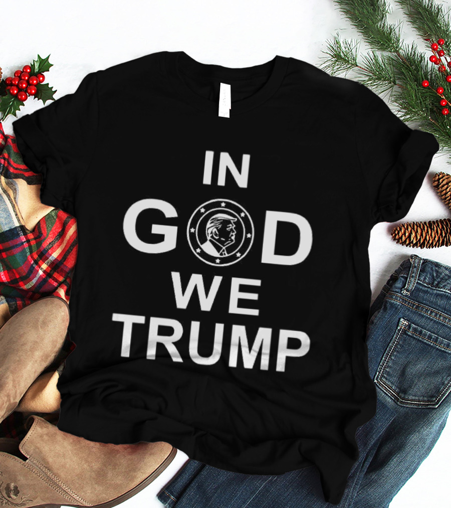 In God We Trump Patriotic Political Circle T-Shirt