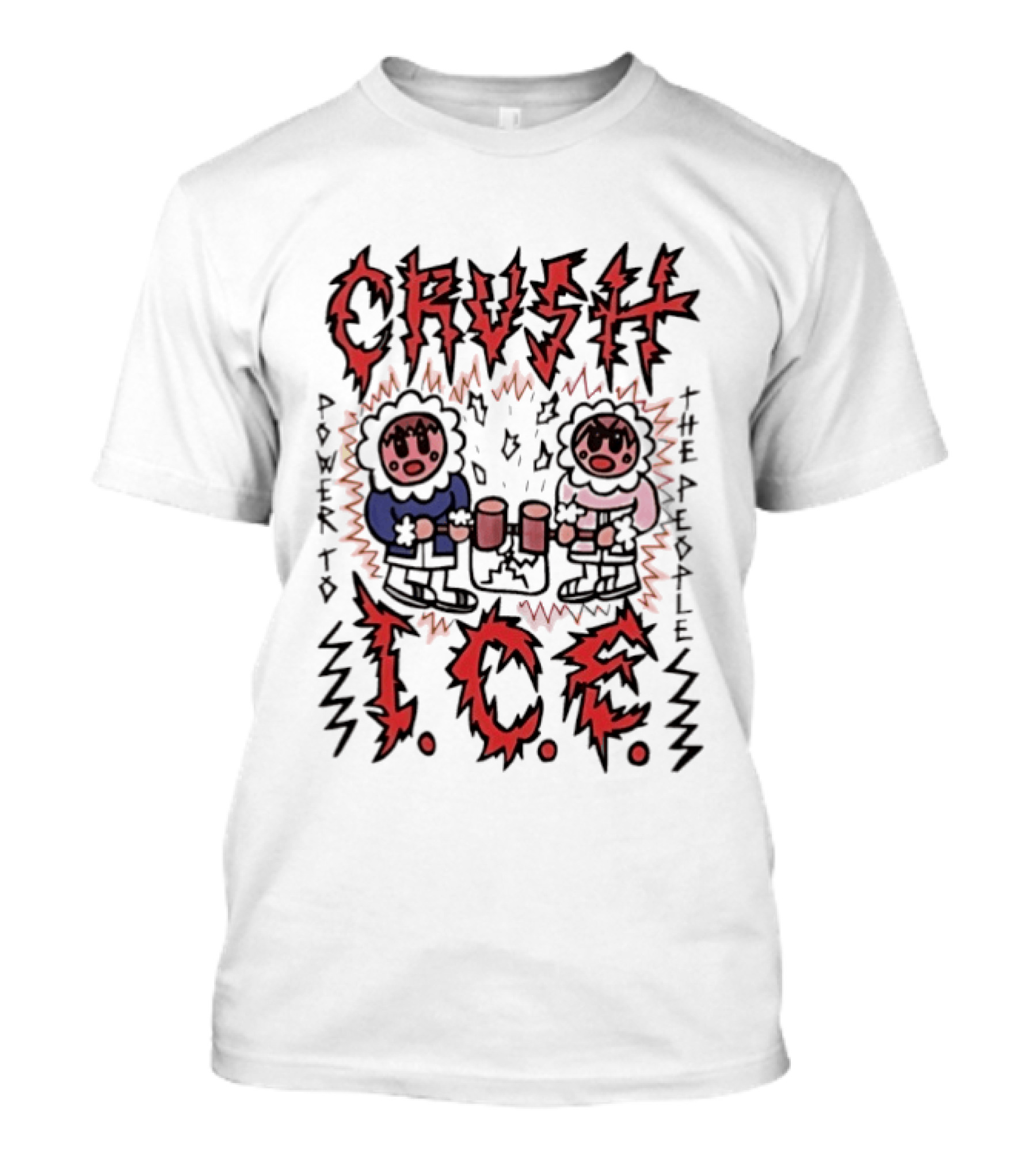 Crush ICE Power To The People T-Shirt