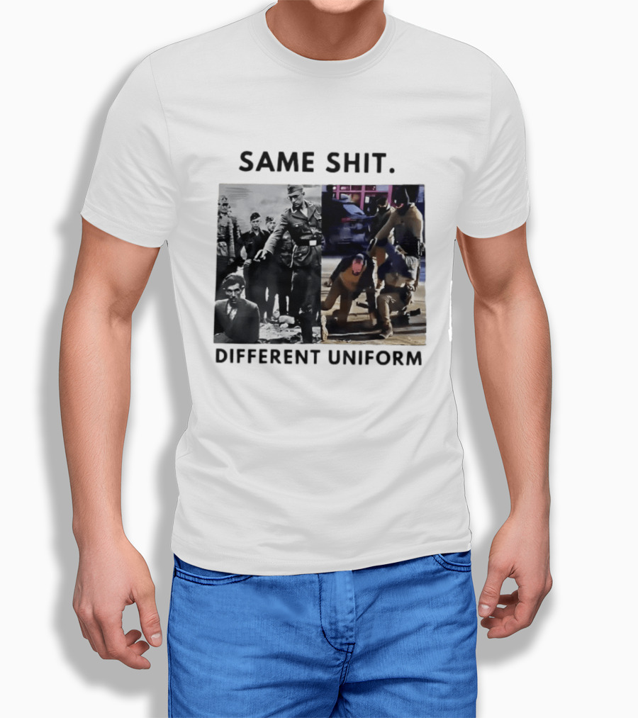SAME SHIT DIFFERENT UNIFORM Abolish ICE T-Shirt