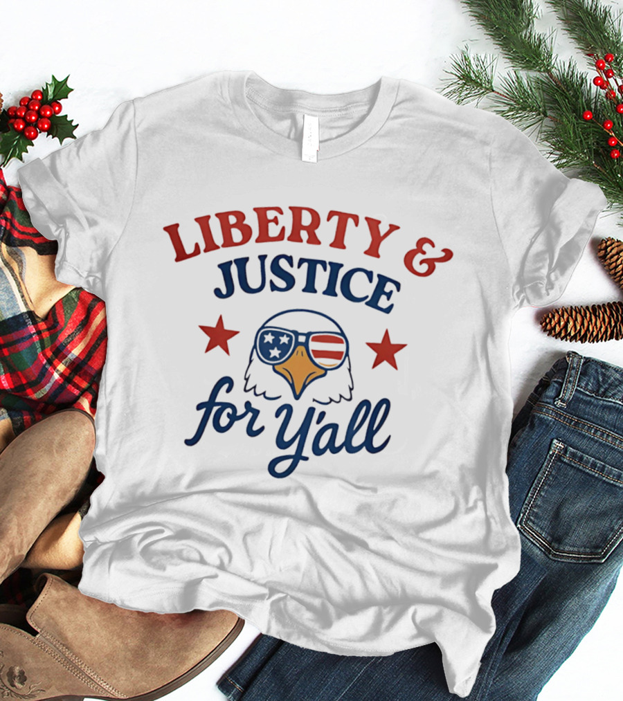 Liberty And Justice For Y'all American Flag Eagle With Stars T-Shirt