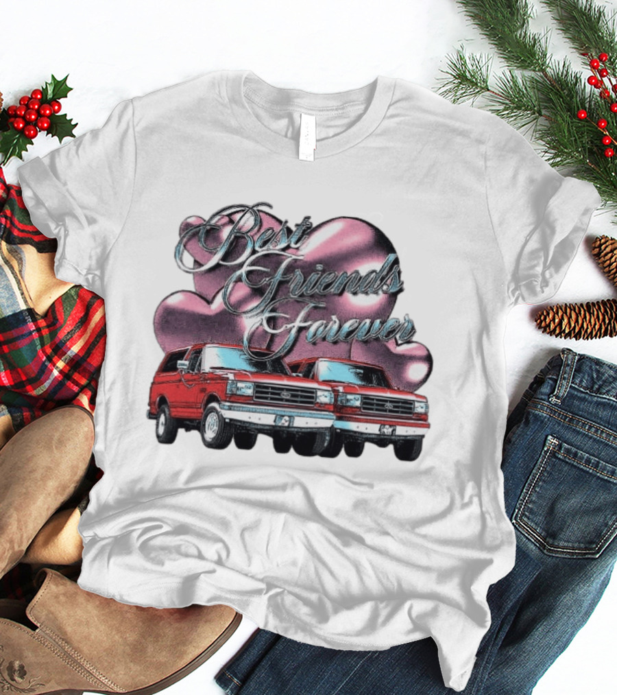 Best Friends Forever Classic Ford Cars With Pink Heart T-Shirt