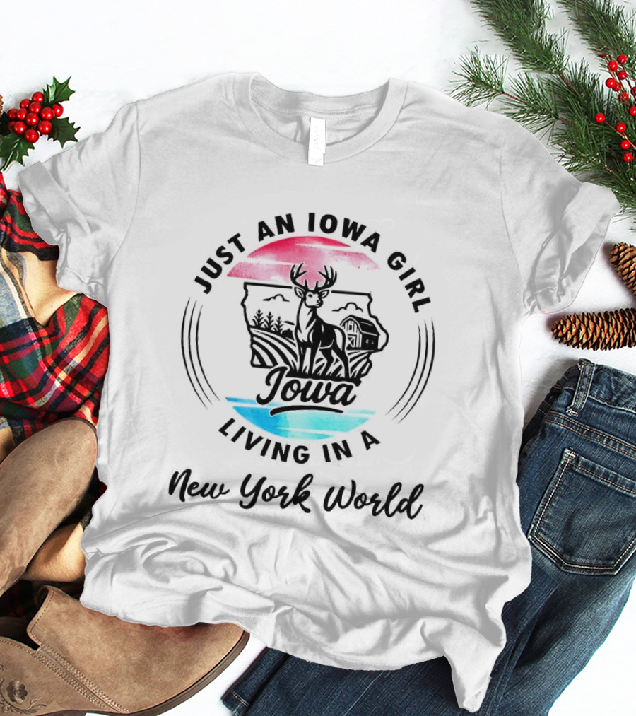Iowa Girl In New York World Deer And Landscape T-Shirt