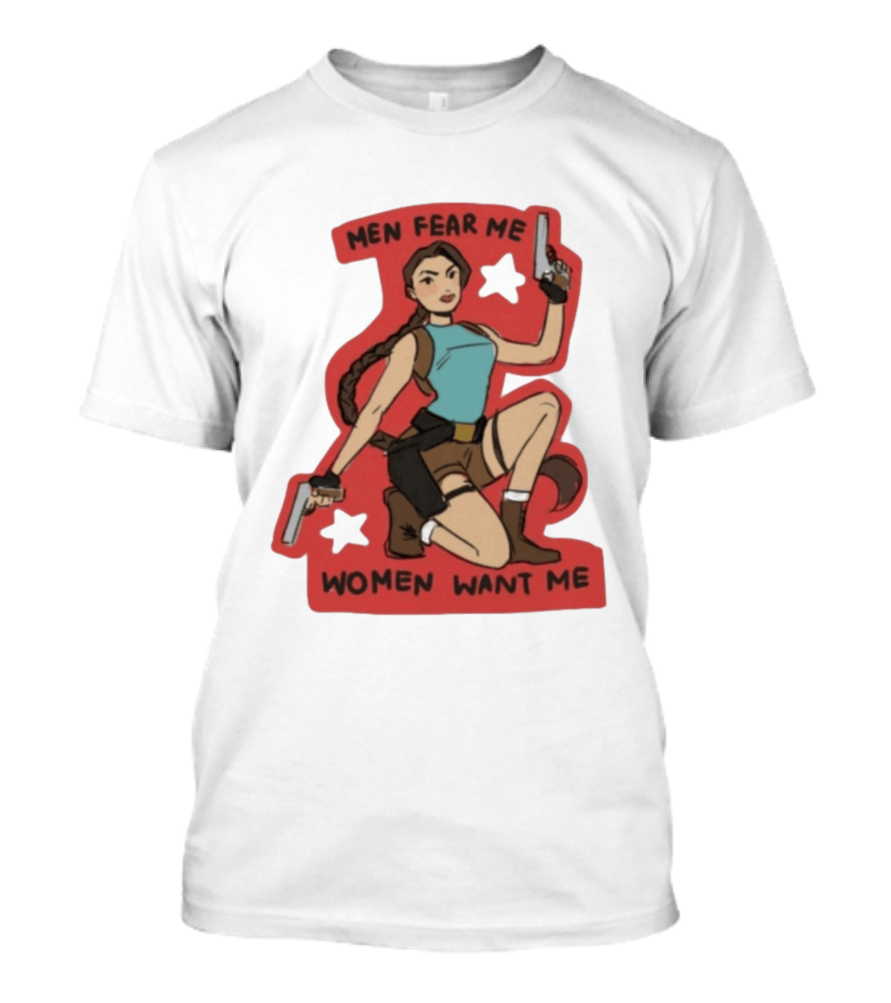 Men Fear Me Women Want Me Woman With Guns And Stars T-Shirt