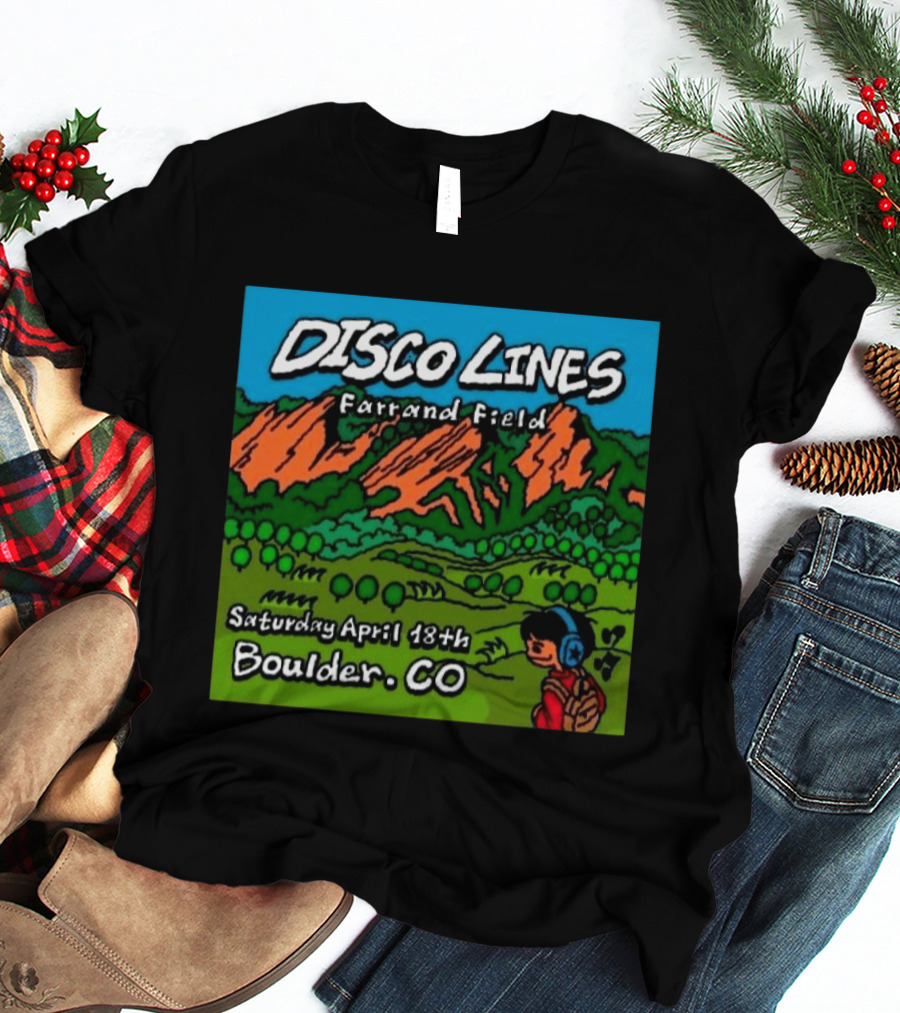 Disco Lines Farrand Field Saturday April 18th Boulder CO T-Shirt
