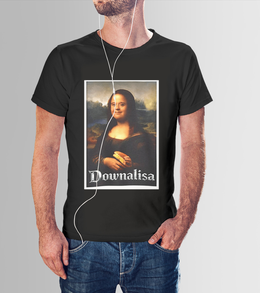 Monalisa Parody Downailsa Down Syndrome T-Shirt