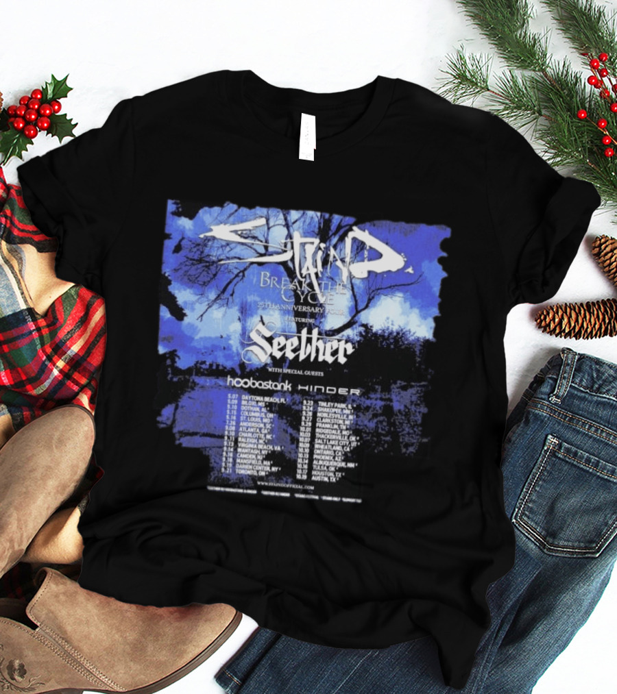 Staind Break The Cycle 25th Anniversary Tour Featuring Seether Hoobastank Hinder 2023 Dates T-Shirt