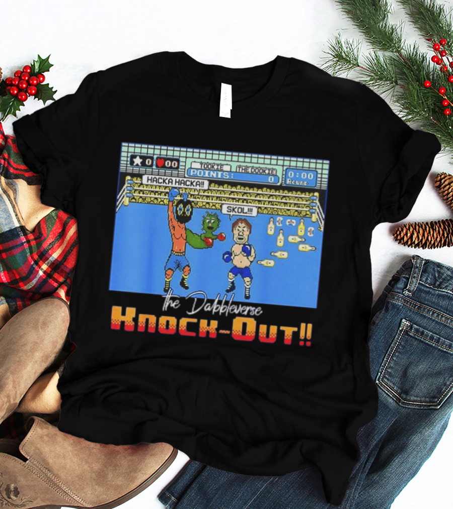 Tookie Vs The Dookie Dabbleverse Hacka Hacka Skol Knock Out T-Shirt