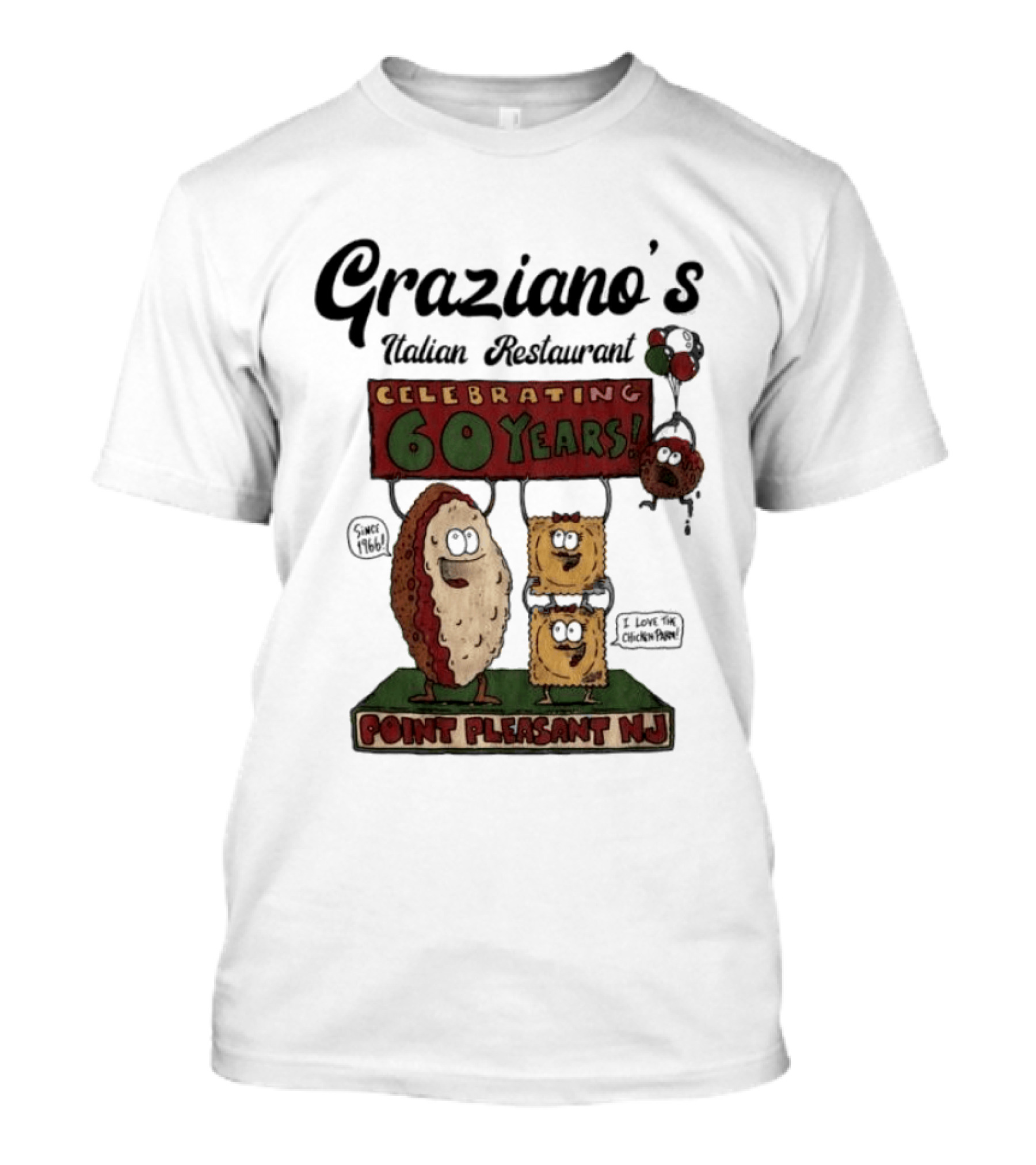 Graziano's Italian Restaurant Celebrating 60 Years Point Pleasant NJ Landmark Event T-Shirt