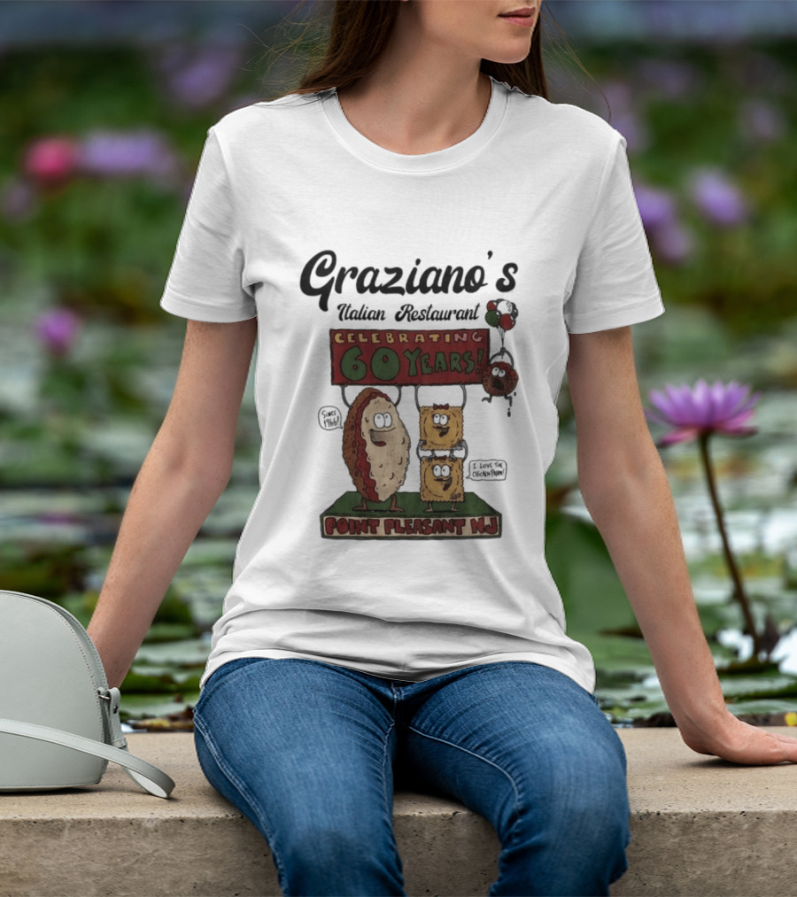 Graziano's Italian Restaurant Celebrating 60 Years Point Pleasant NJ Landmark Event T-Shirt